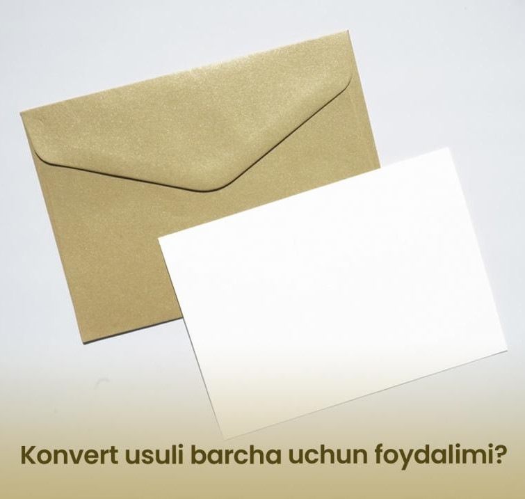Konvert usuli barcha uchun foydalimi?